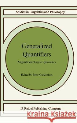 Generalized Quantifiers: Linguistic and Logical Approaches