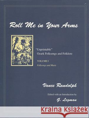Roll Me in Your Arms: 