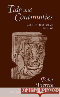 Tide and Continuities: Last and First Poems, 1995-1938