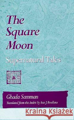 Square Moon: Supernatural Tales
