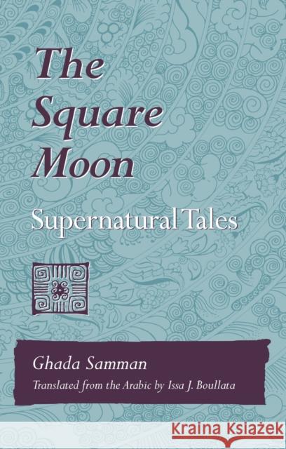 Square Moon: Supernatural Tales