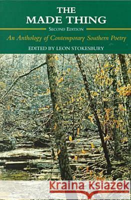 The Made Thing: An Anthology of Contemporary Southern Poetry