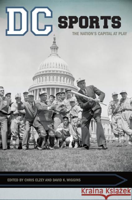 DC Sports: The Nation's Capital at Play