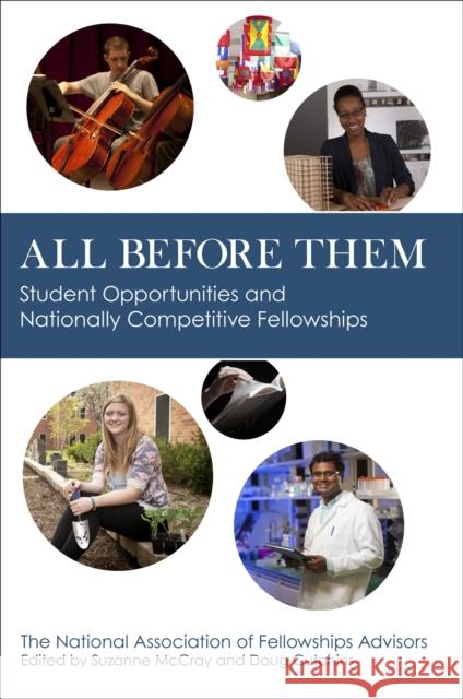 All Before Them: Student Opportunities and Nationally Competitive Fellowships