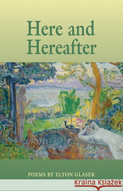 Here and Hereafter: Poems