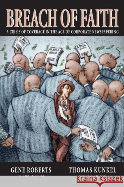 Breach of Faith: A Crisis of Coverage in the Age of Corporate Newspapering