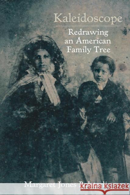Kaleidoscope: Redrawing an American Family Tree