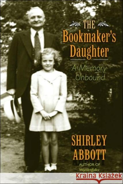 The Bookmaker's Daughter: A Memory Unbound