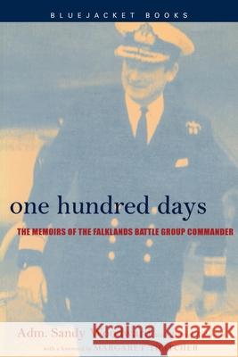 One Hundred Days: The Memoirs of the Falklands Battle Group Commander