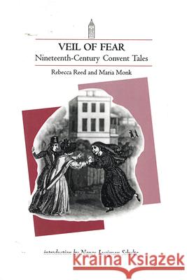 Veil of Fear: Nineteenth-Century Convent Tales