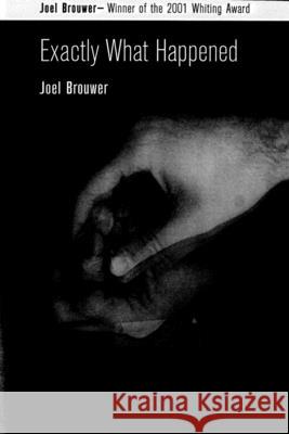 Exactly What Happened