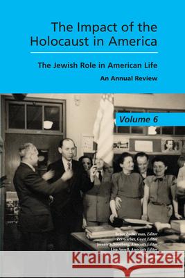 The Impact of the Holocaust in America: The Jewish Role in American Life