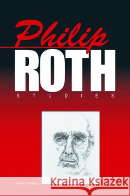 Philip Roth Studies: Series 12, Volume 1
