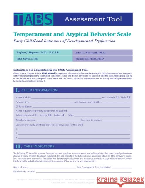 Temperament and Atypical Behavior Scale (TABS) Assessment Tool : Early Childhood Indicators of Developmental Dysfunction