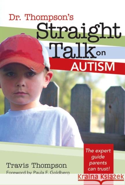 Dr. Thompson's Straight Talk on Autism