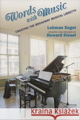 Words with Music: Creating the Broadway Musical Libretto