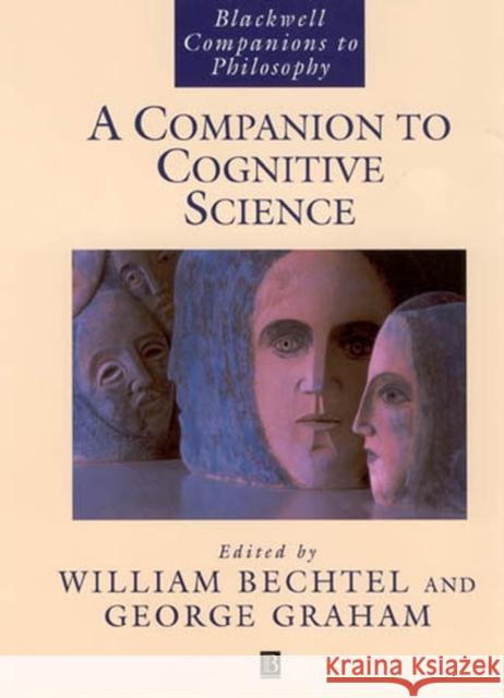 A Companion to Cognitive Science