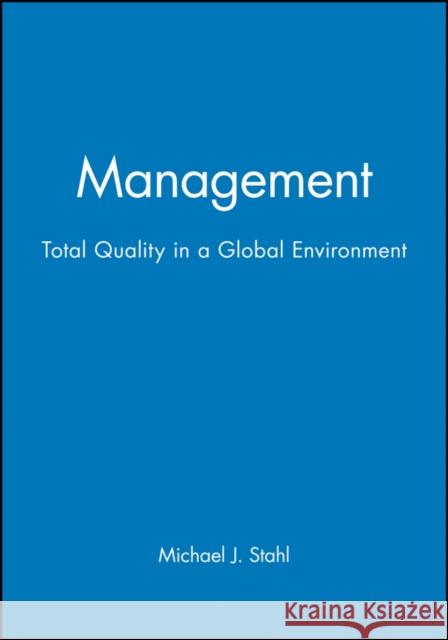 Management: Total Quality in a Global Environment