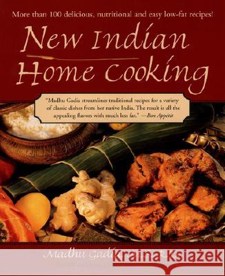 New Indian Home Cooking: More Than 100 Delicioius, Nutritional, and Easy Low-Fat Recipes!