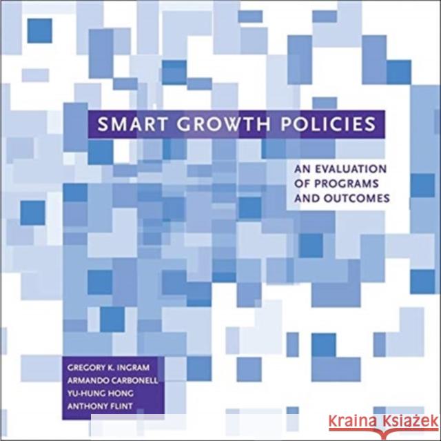 Smart Growth Policies: An Evaluation of Programs and Outcomes