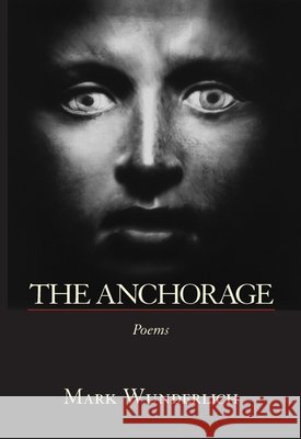 The Anchorage: Poems