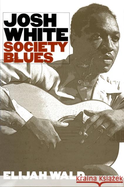 Josh White: Society Blues