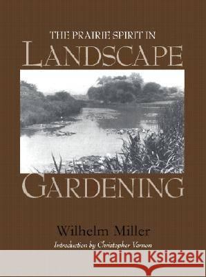 The Prairie Spirit of Landscape Gardening (1915)