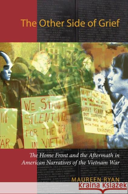 The Other Side of Grief: The Home Front and the Aftermath in American Narratives of the Vietnam War