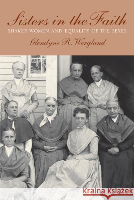 Sisters in the Faith: Shaker Women and Equality of the Sexes