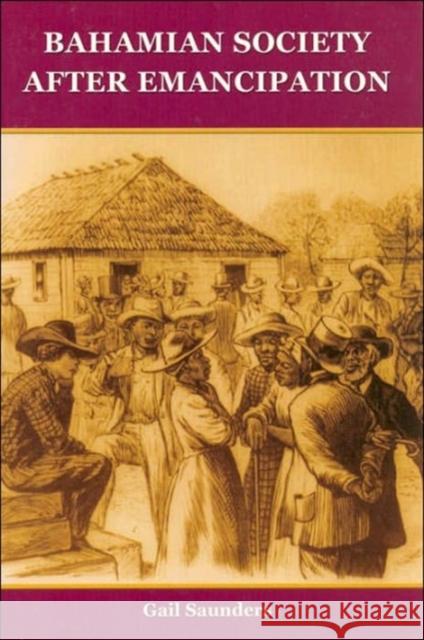 Bahamian Society since Emancipation