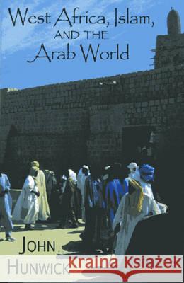 West Africa, Islam, and the Arab World: Studies in Honor of Basil Davidson