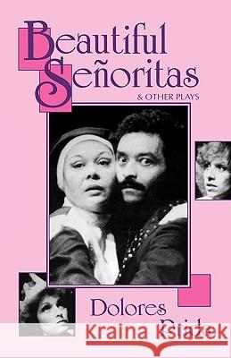 Beautiful Seoritas & Other Plays