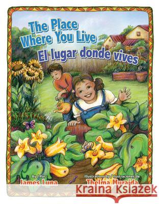 The Place Where You Live / El Lugar Donde Vives