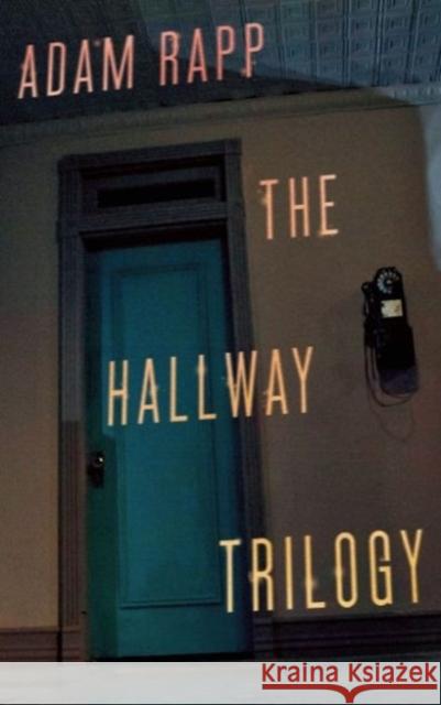 The Hallway Trilogy