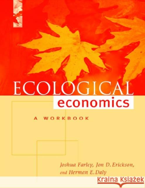 Ecological Economics: A Workbook for Problem-Based Learning