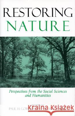 Restoring Nature: Perpectives from the Social Sciences and Humanities