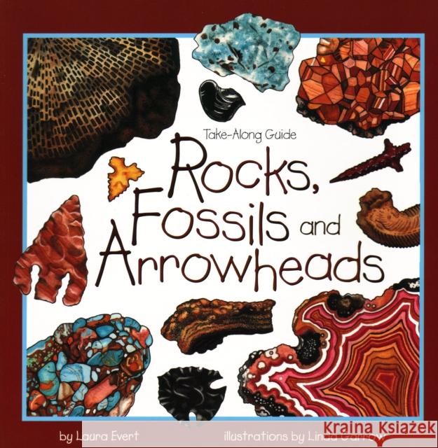 Rocks, Fossils, and Arrowheads