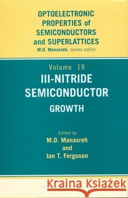 III-Nitride Semiconductors: Growth