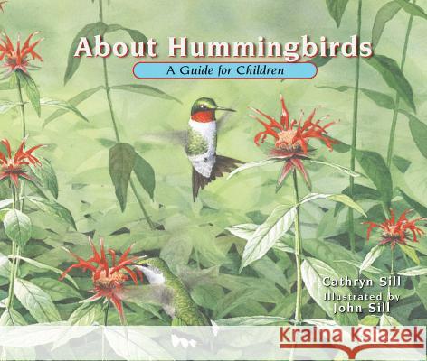 About Hummingbirds: A Guide for Children