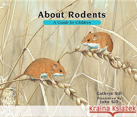 About Rodents: A Guide for Children