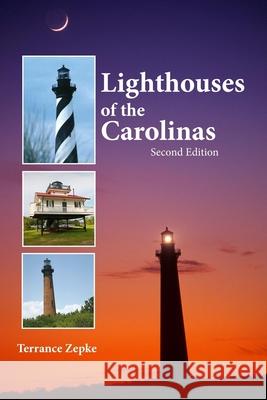 Lighthouses of the Carolinas: A Short History and Guide