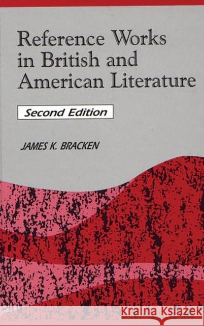 Reference Works in British and American Literature