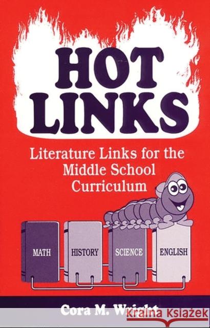 Hot Links: Literature Links for the Middle School Curriculum