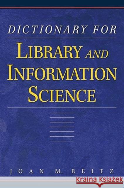 Dictionary for Library and Information Science
