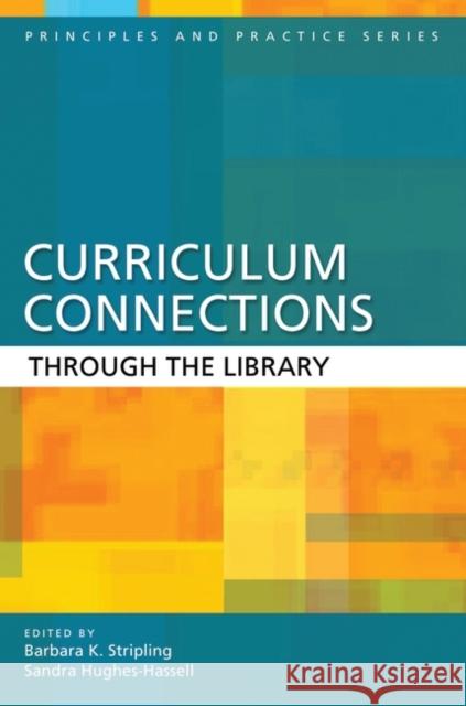 Curriculum Connections Through the Library