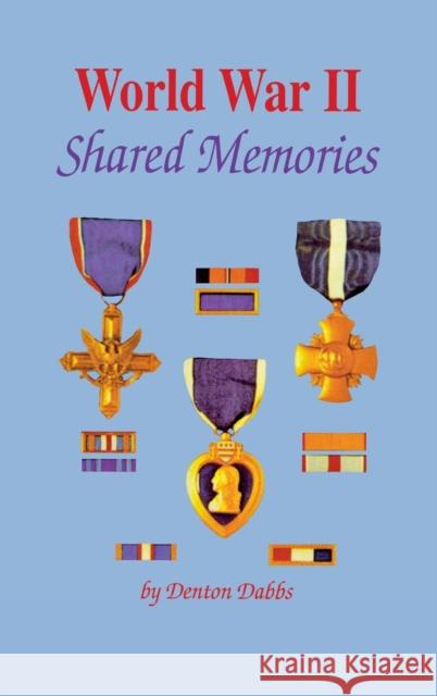 World War II: Shared Memories