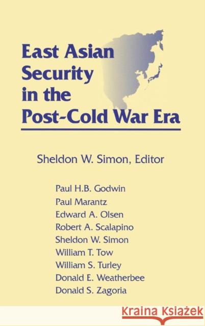 East Asian Security in the Post-Cold War Era