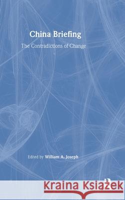 China Briefing : The Contradictions of Change