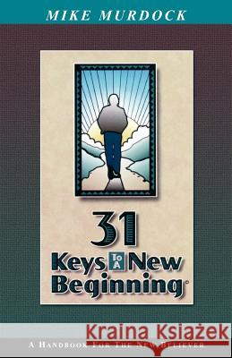 31 Keys To A New Beginning