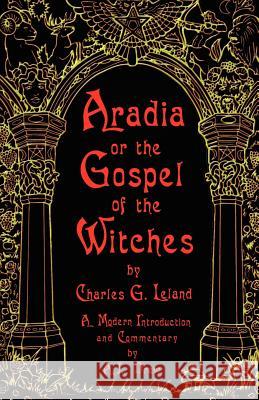 Aradia: Or Gospel of the Witches